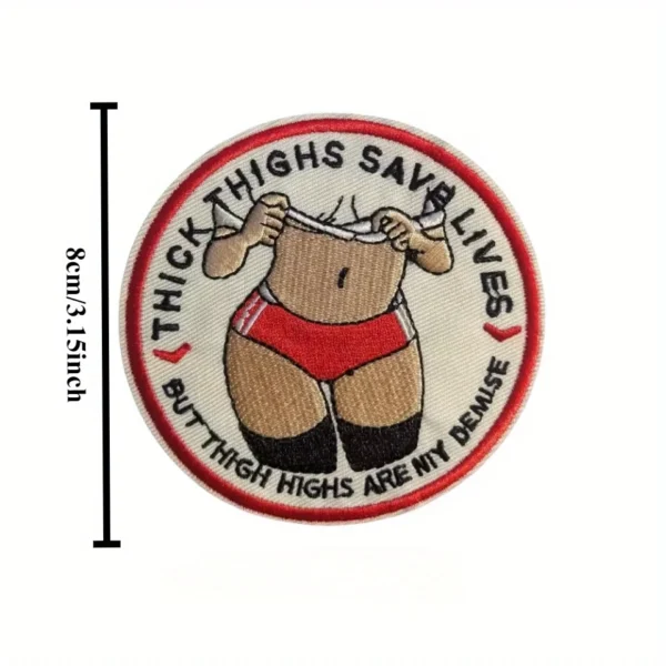Thick Thighs Save Lives - Velcro Patch - Image 3